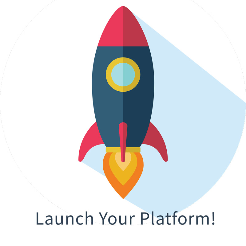 Launch Your Platform!