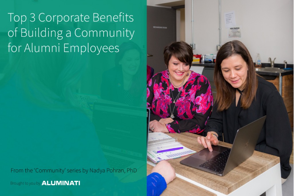 Top 3 Corporate Benefits of Building a Community for Alumni Employees