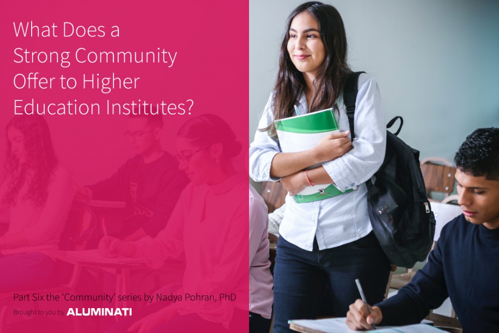What Does a Strong Community Offer to Higher Education Institutes?