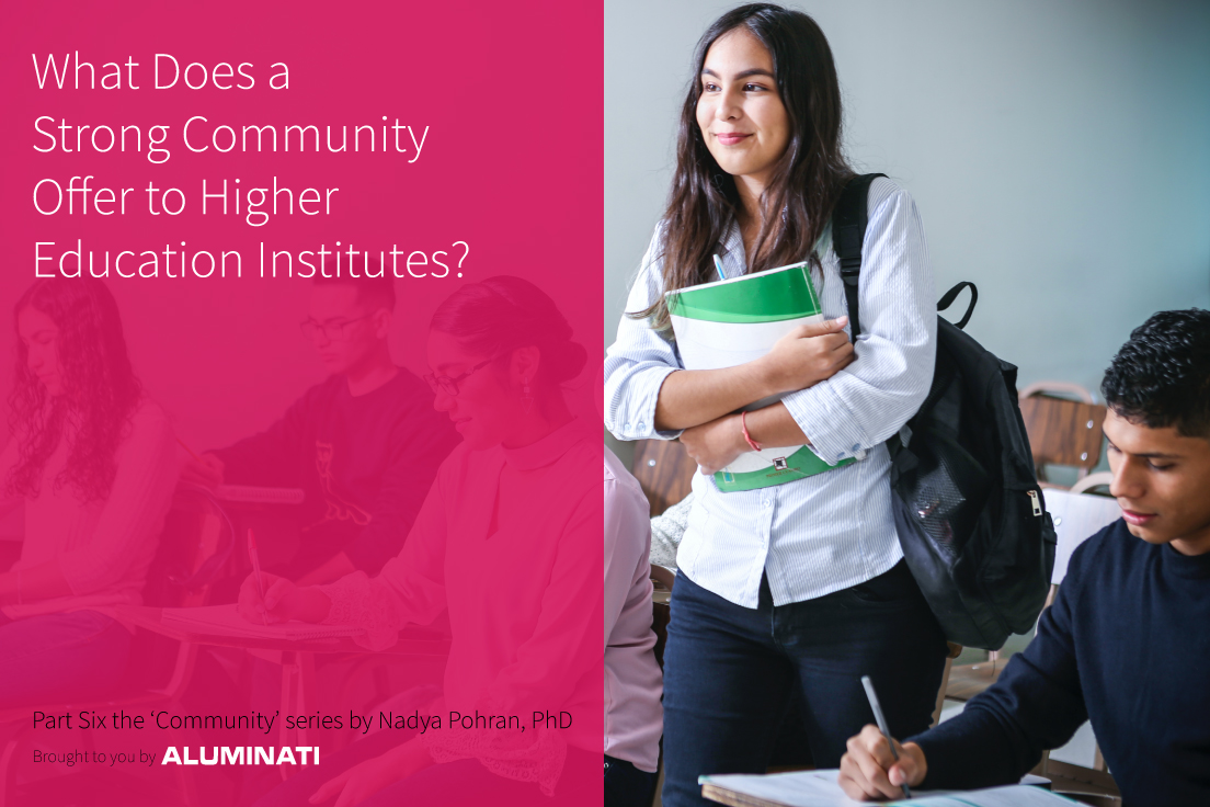 What does strong community offer to higher education institutes? by Nadya Pohran
