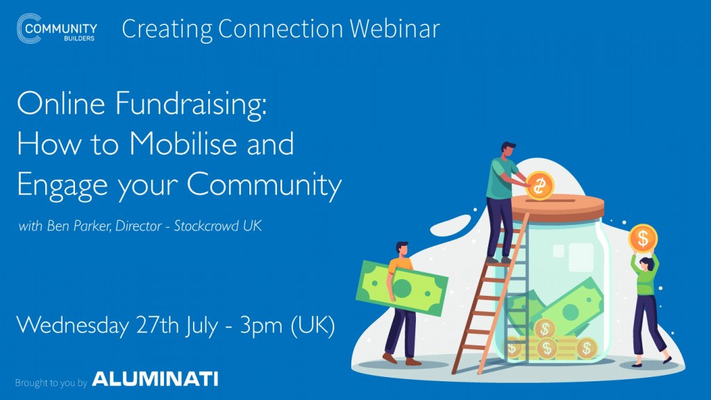 Creating Connection Webinar – Online Fundraising: How to Mobilise and Engage your Community