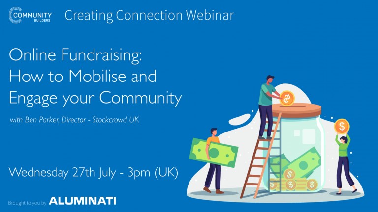 Creating Connection Webinar – Online Fundraising: How to Mobilise and Engage your Community