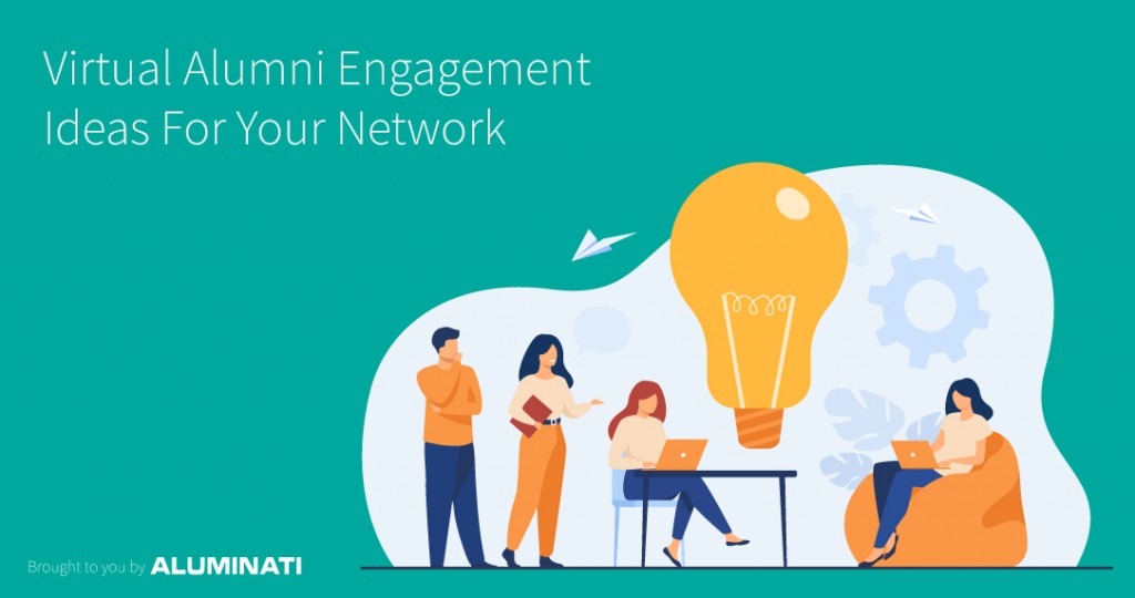 Virtual Alumni Engagement Ideas For Your Network