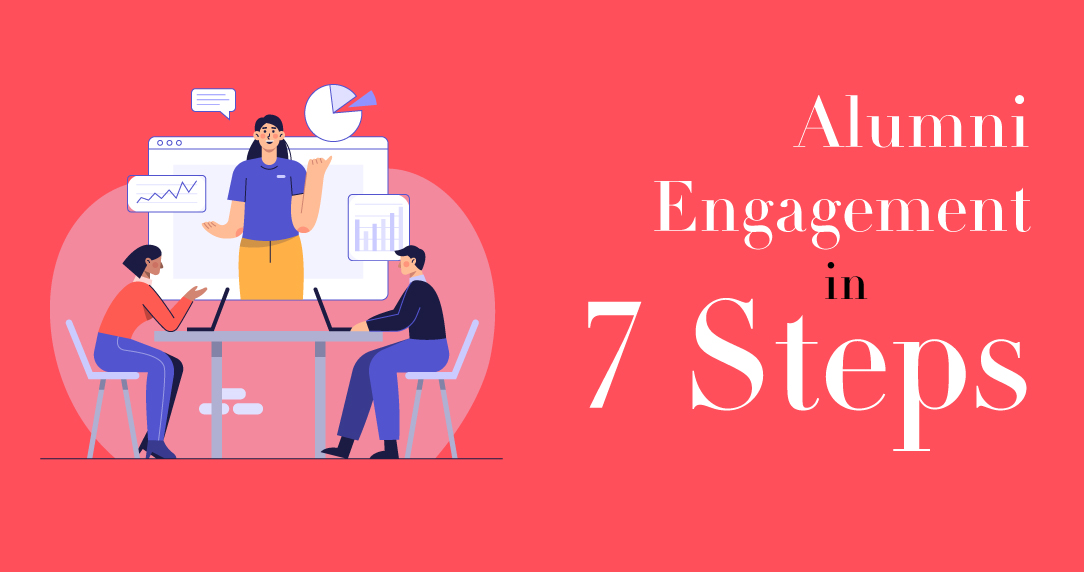 How To Develop An Alumni Engagement Program In 7 Steps 