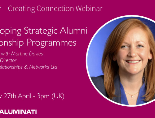 Creating Connection Webinar: Developing Strategic Alumni Relationship Programmes